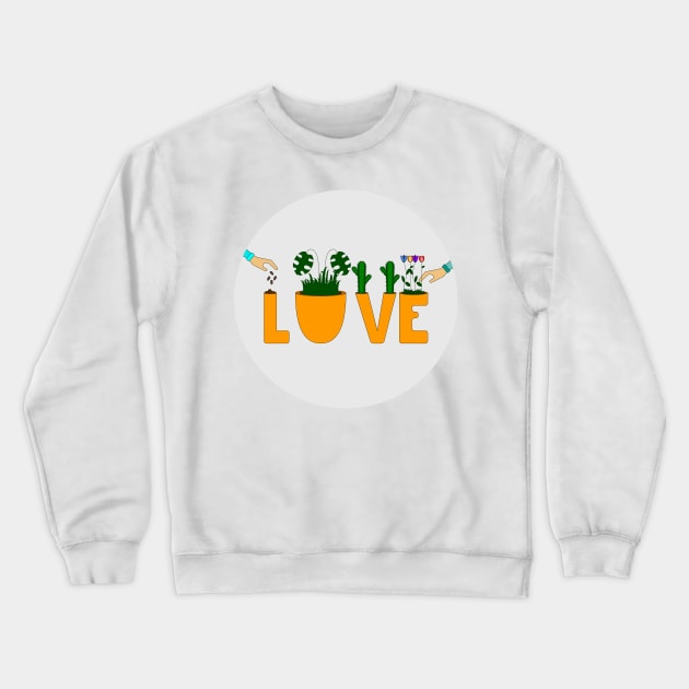 Plant your love Crewneck Sweatshirt by cristinaandmer